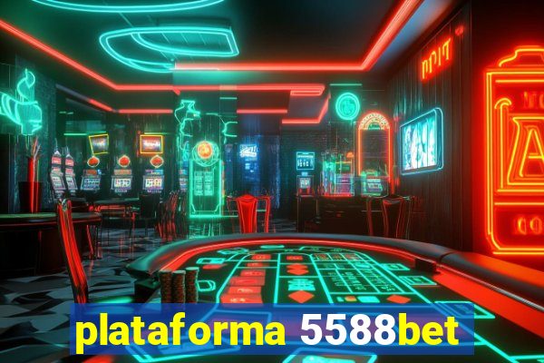 plataforma 5588bet